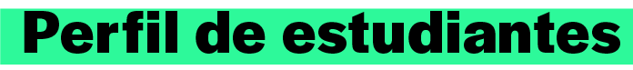Perfil de estudiantes